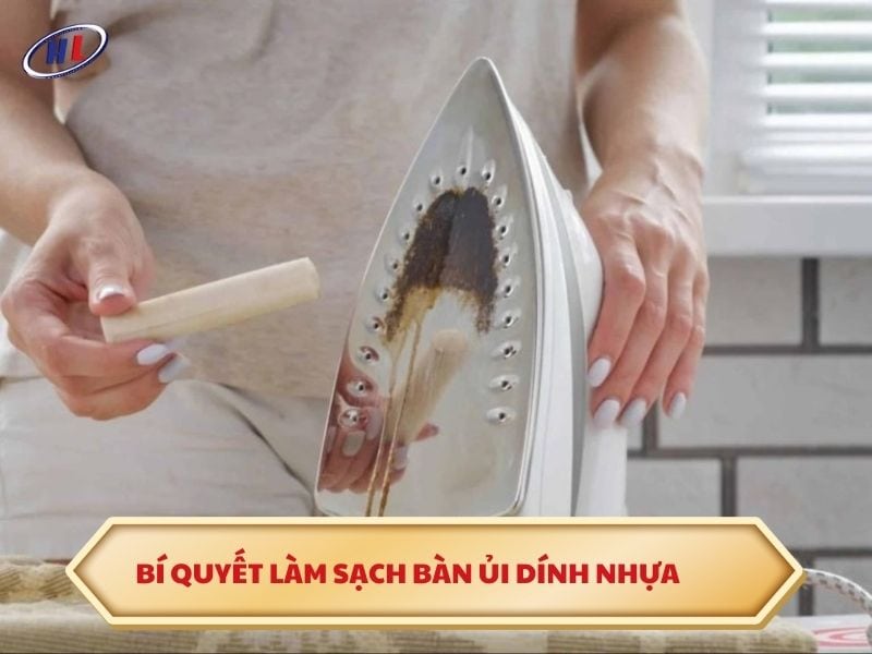 Bí quyết làm sạch bàn ủi dính nhựa