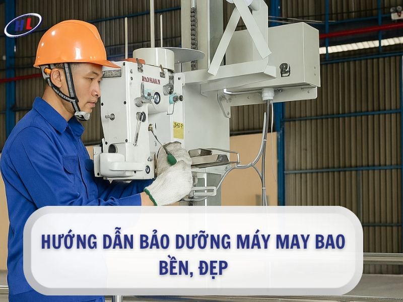 huong dan bao duong may may bao bi Hướng dẫn bảo dưỡng máy may bao bì