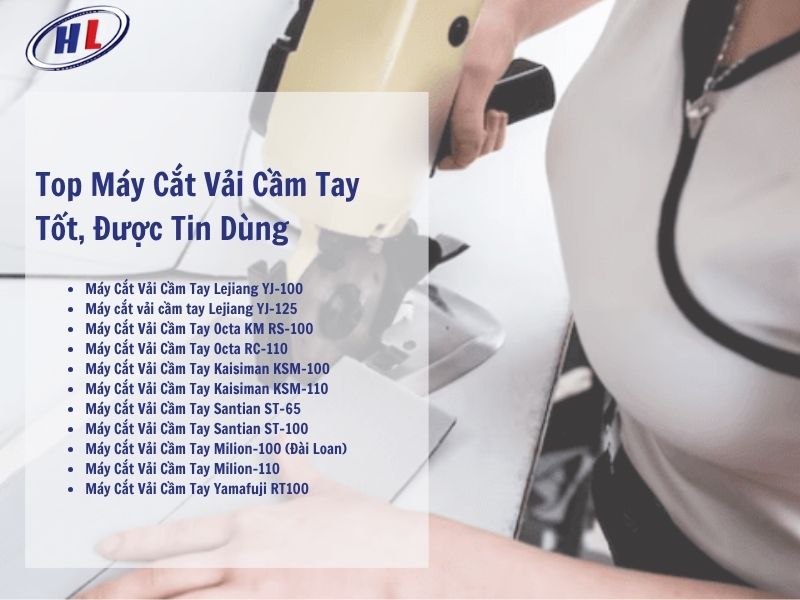 Top những sản phẩm máy cắt vải cầm tay tốt được tin dùng