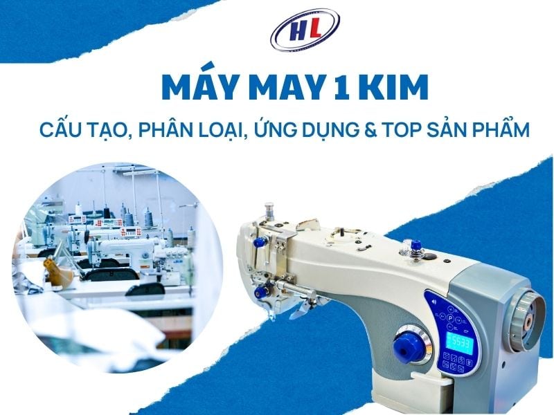 Tìm hiểu về máy may 1 kim