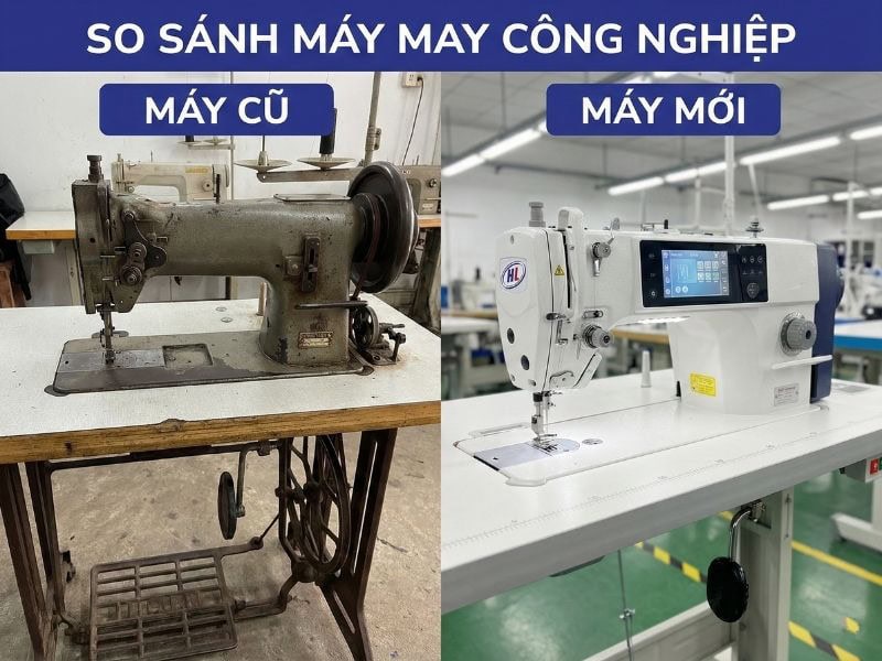 so sanh may may cong nghiep cu va moi So sánh máy may công nghiệp cũ và mới