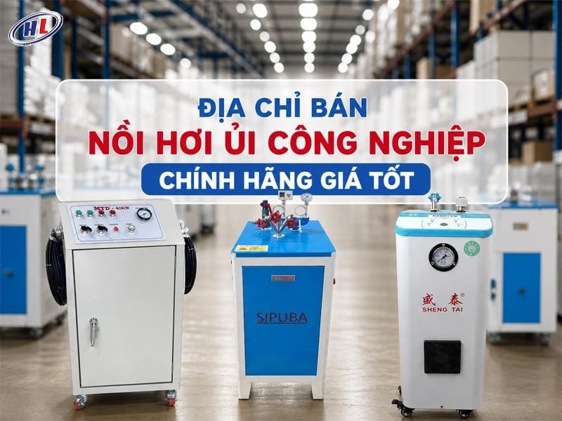 dia chi ban noi hoi ui cong nghiep hcm uy tin Địa chỉ bán nồi hơi ủi công nghiệp chính hãng, giá tốt