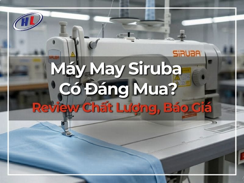 review may may siruba Review máy may công nghiệp Siruba