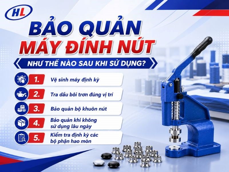 bao quan may dinh nut Bảo quản máy đính nút