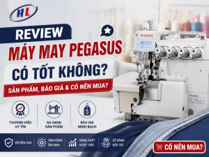 Review đánh giá máy may thương hiệu Pegasus