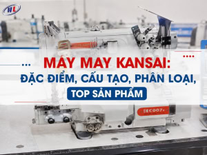 Tìm hiểu tổng quan về máy may Kansai