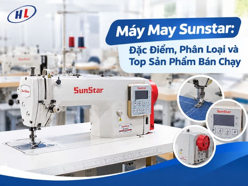 tim hieu thuong hieu may may sunstar Tìm hiểu thương hiệu máy may Sunstar